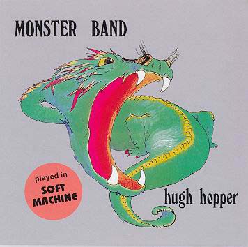 Hugh HOPPER monster band